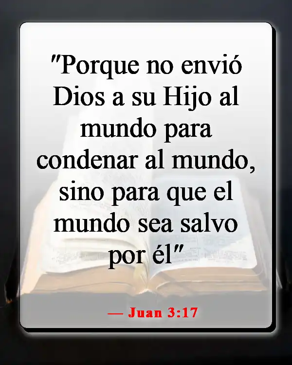 Versículos de la Biblia sobre no ser perfecto (Juan 3:17)