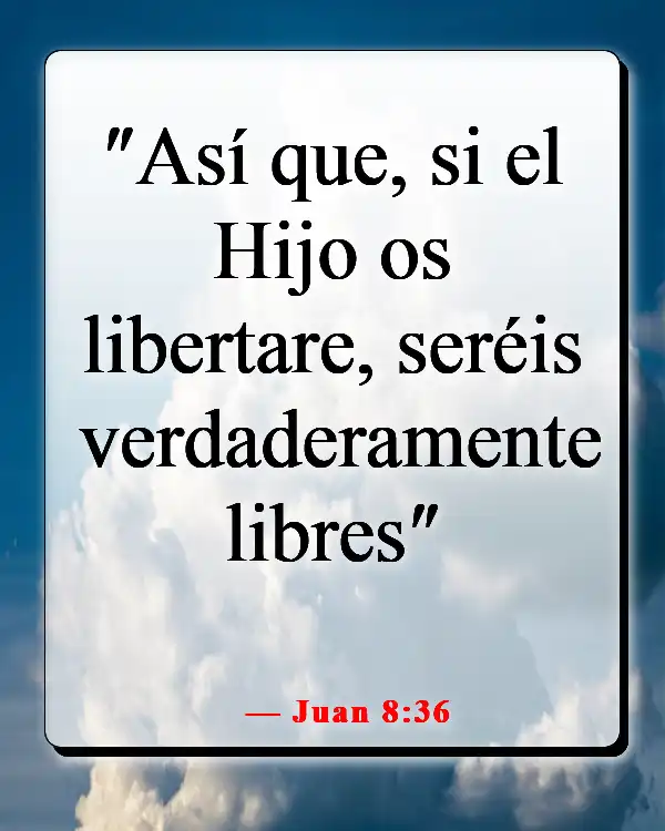 Versículo de la Biblia sobre ser libre de cadenas (Juan 8:36)