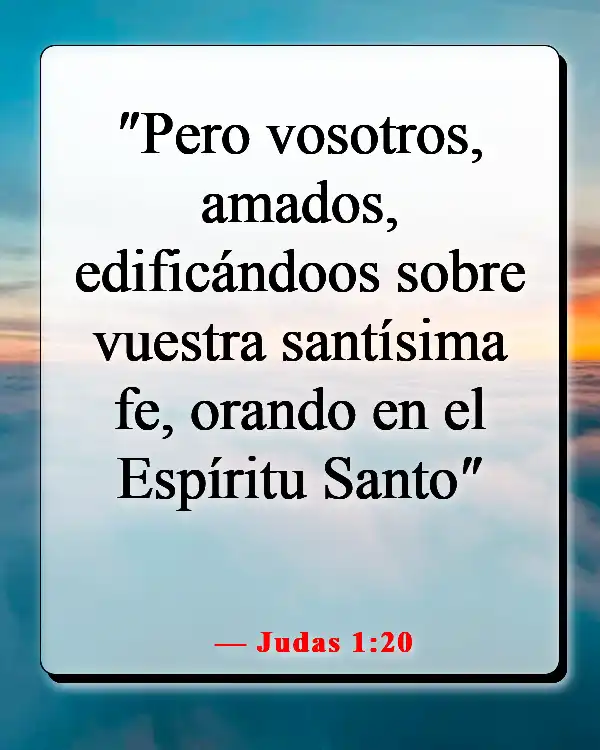 Versículos de la Biblia sobre creer sin ver (Judas 1:20)