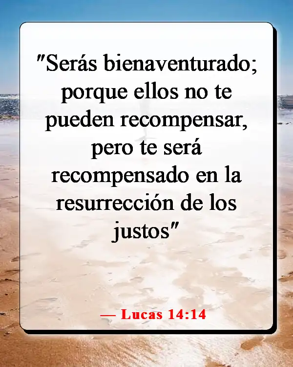 Versículos de la Biblia sobre celebrar la vida después de la muerte (Lucas 14:14)