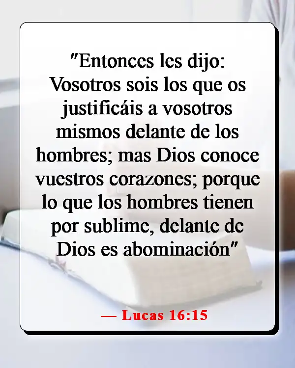 Versículos bíblicos sobre hipócritas autosuficientes (Lucas 16:15)