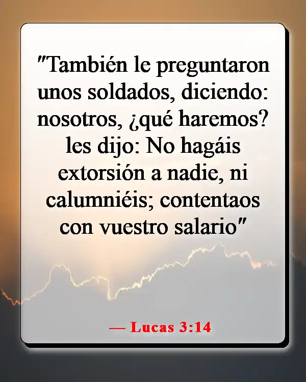 Versículos de la Biblia sobre aprovecharse de los demás (Lucas 3:14)