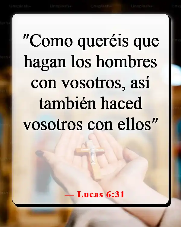 Versículos de la Biblia sobre pasar tiempo con amigos (Lucas 6:31)