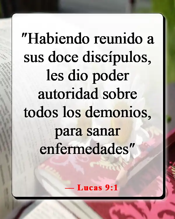 Versículos de la Biblia sobre Dios protegiéndonos de la enfermedad (Lucas 9:1)