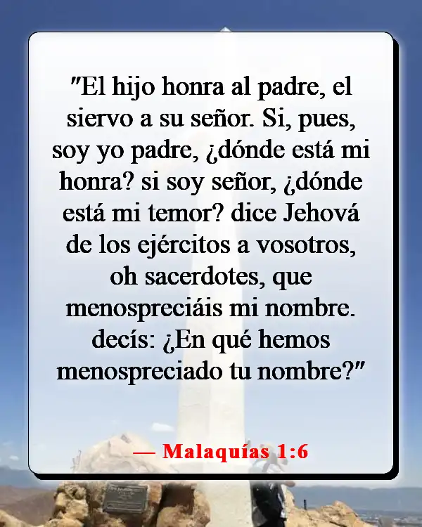 Versículos bíblicos sobre hipócritas autosuficientes (Malaquías 1:6)