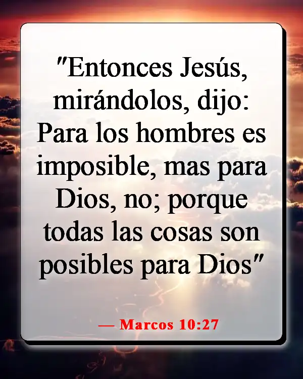 Versículos bíblicos sobre el destino (Marcos 10:27)