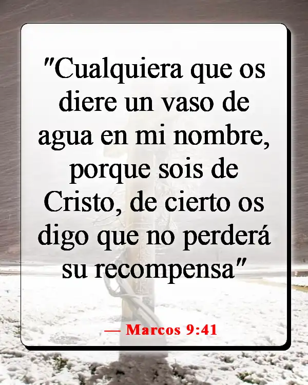 Versículos de la Biblia sobre sembrar y cosechar (Marcos 9:41)