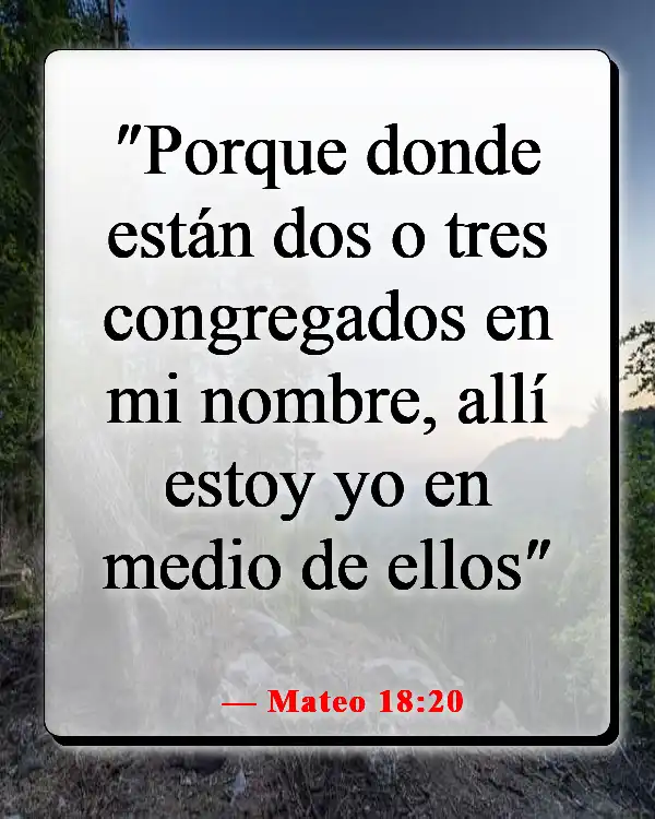 Versículos de la Biblia sobre la comida y la comunión (Mateo 18:20)