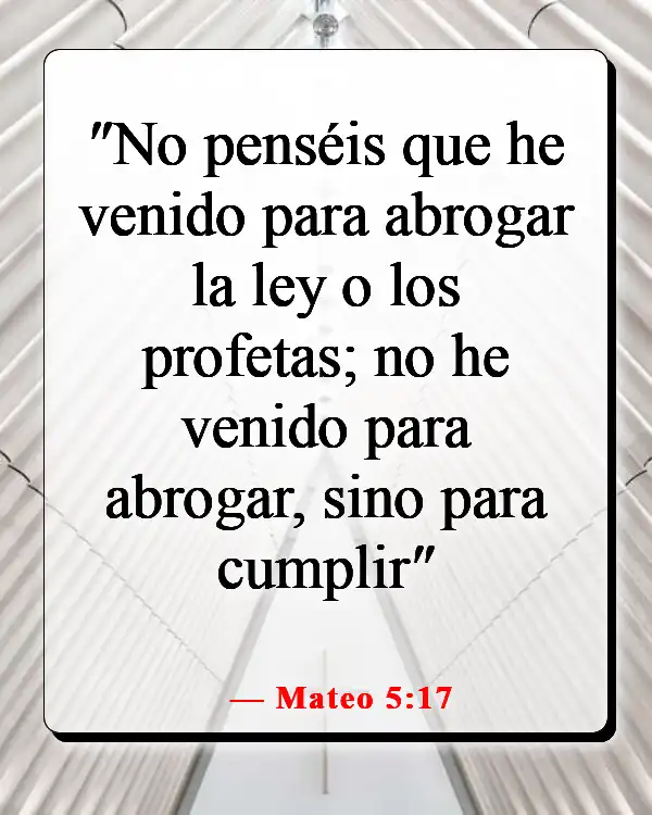Versículos de la Biblia sobre cumplir la ley (Mateo 5:17)