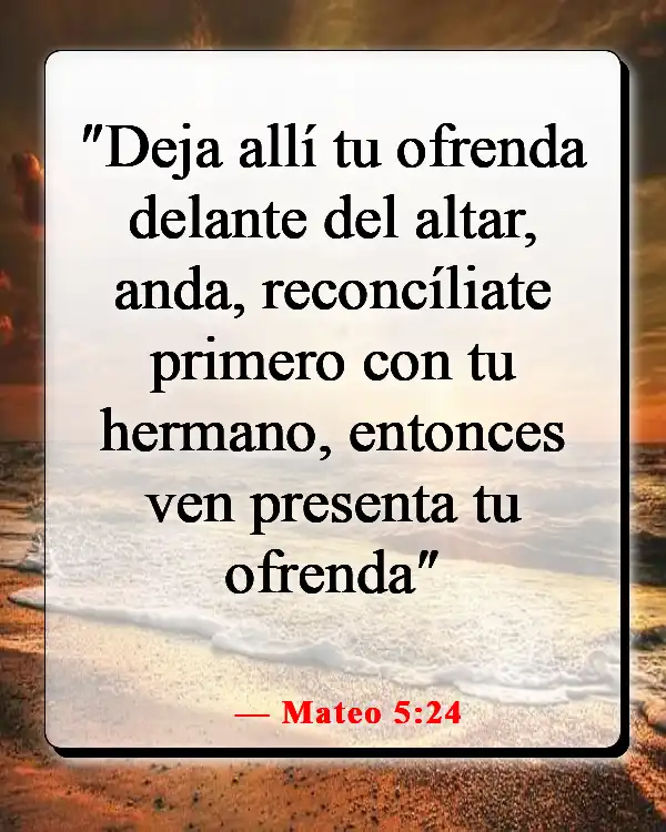 Versículos de la Biblia para sanar un matrimonio roto (Mateo 5:24)