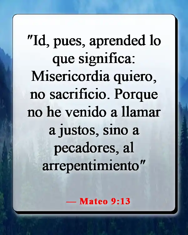 Versículos de la Biblia sobre ser amable (Mateo 9:13)