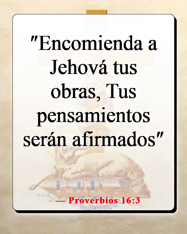 Versículos bíblicos sobre el destino (Proverbios 16:3)