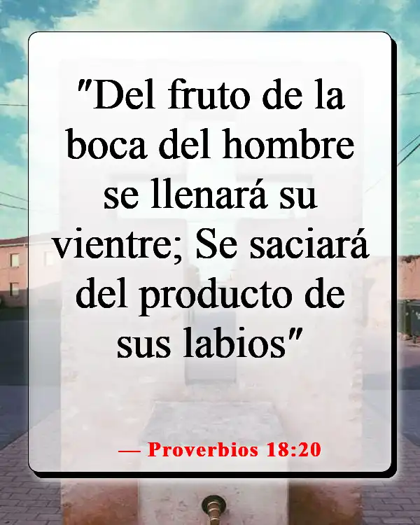 Versículos de la Biblia sobre sembrar y cosechar (Proverbios 18:20)