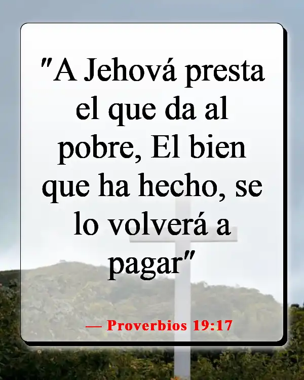 Versículos de la Biblia sobre ser amable (Proverbios 19:17)