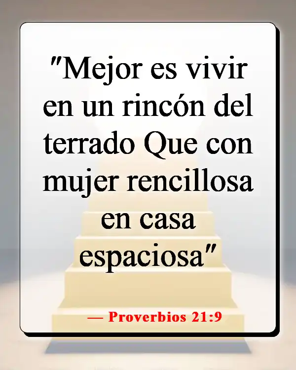 Versículos de la Biblia sobre la mujer sabia (Proverbios 21:9)