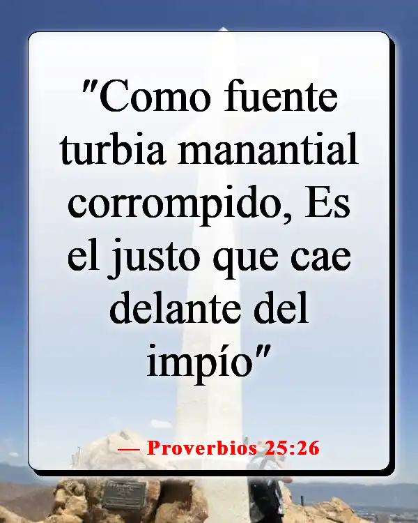 Versículos de la Biblia sobre elegir a los amigos correctos (Proverbios 25:26)