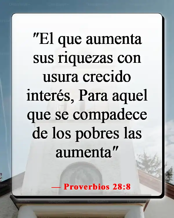 Versículos de la Biblia sobre la justicia en los negocios (Proverbios 28:8)