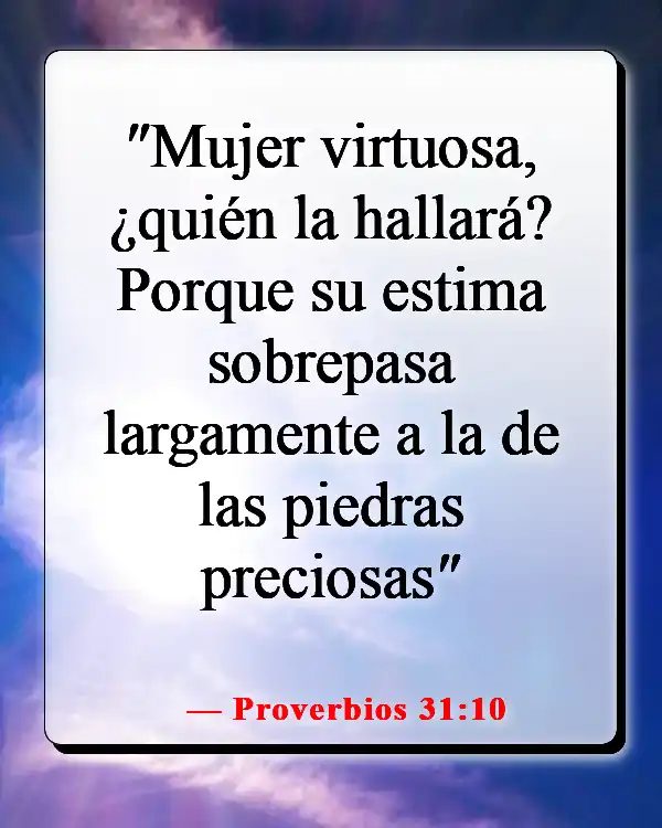 Versículos de la Biblia sobre cómo Dios te envía a la persona correcta (Proverbios 31:10)