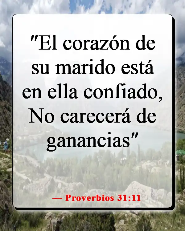 Versículos de la Biblia sobre la mujer sabia (Proverbios 31:11)