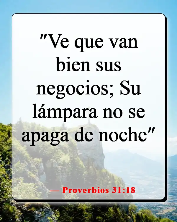 Versículos de la Biblia sobre la mujer sabia (Proverbios 31:18)