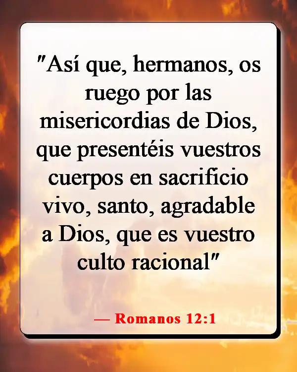 Versículos de la Biblia sobre estar bien con Dios (Romanos 12:1)