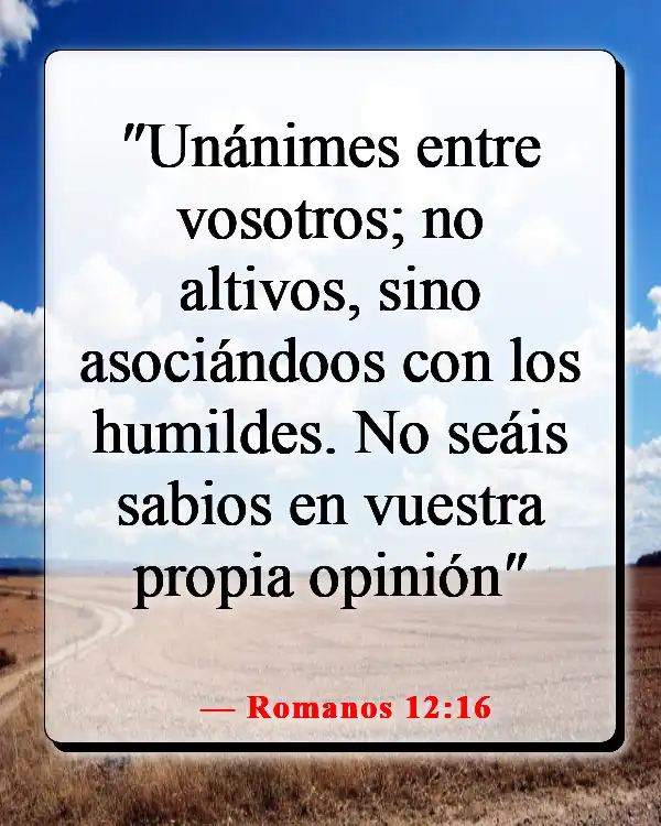 Versículos de la Biblia sobre la comida y la comunión (Romanos 12:16)