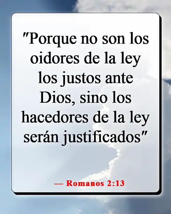 Versículos de la Biblia sobre hacer el mal cuando sabes lo que es correcto (Romanos 2:13)