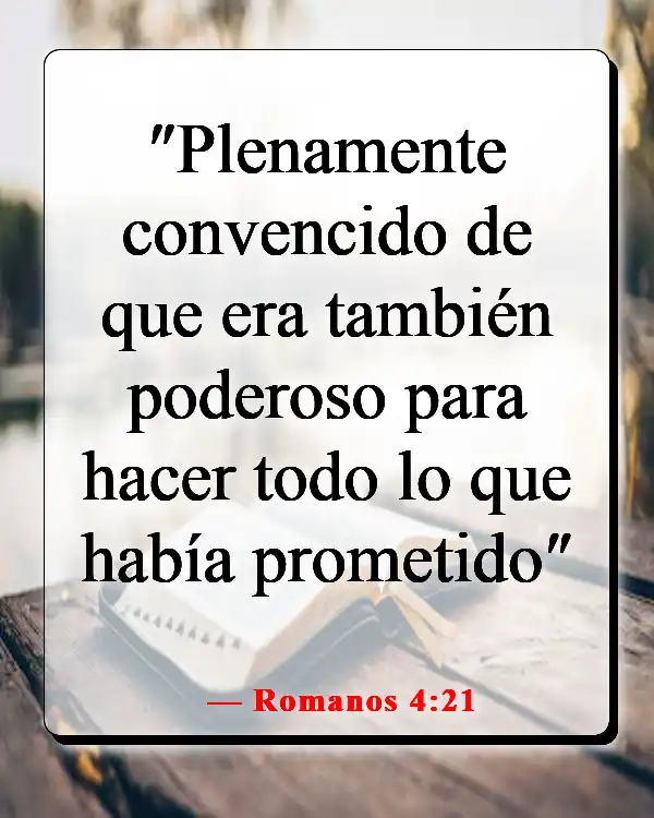 Versículo de la Biblia: Con Dios, todas las cosas son posibles (Romanos 4:21)