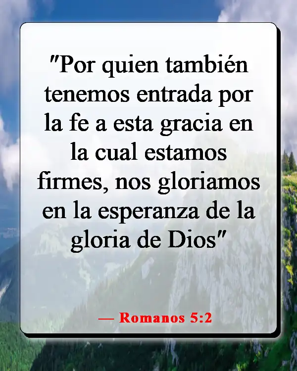 Versículos de la Biblia sobre la esperanza del cielo (Romanos 5:2)