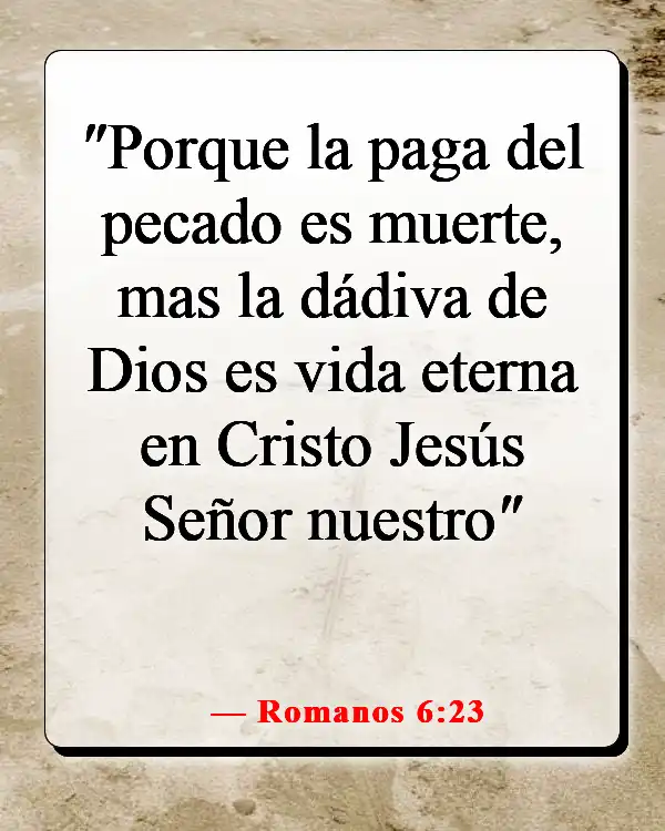 Versículos de la Biblia sobre estar bien con Dios (Romanos 6:23)