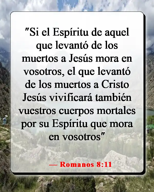 Versículos de la Biblia sobre sentir la presencia de Dios (Romanos 8:11)