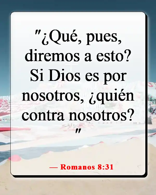 Versículo de la Biblia: Con Dios, todas las cosas son posibles (Romanos 8:31)