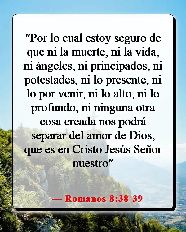 Versículos de la Biblia sobre sentir la presencia de Dios (Romanos 8:38-39)