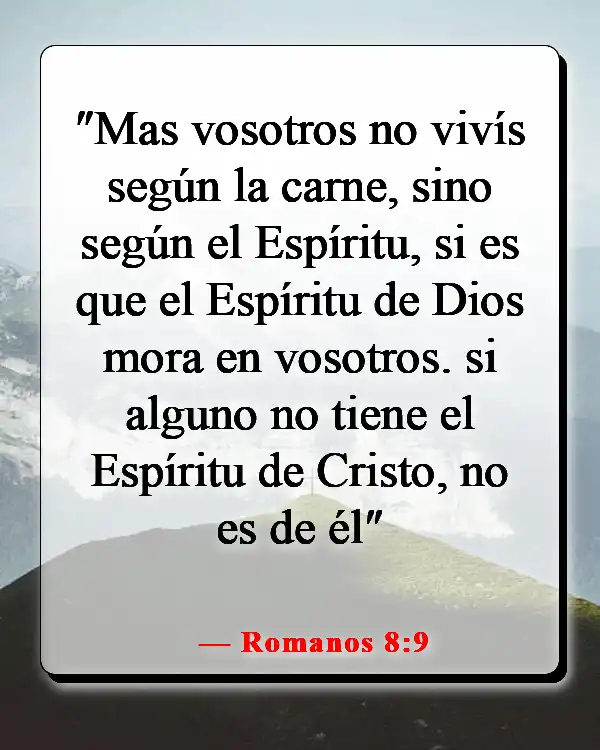 Versículos de la Biblia sobre sentir la presencia de Dios (Romanos 8:9)