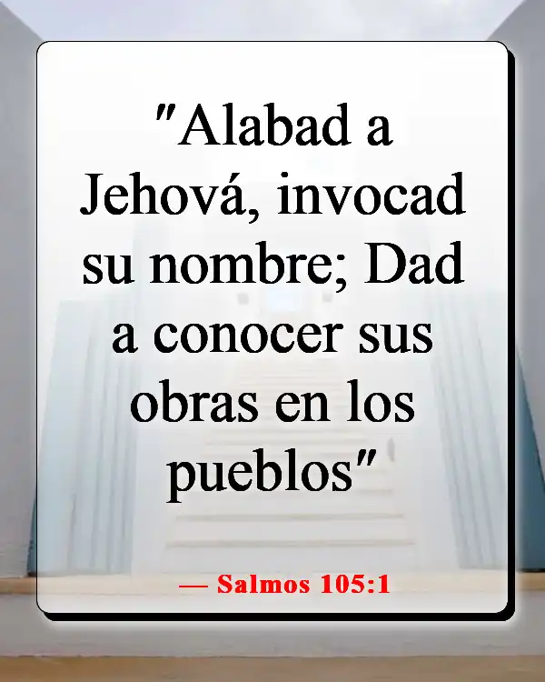 Versículos de la Biblia sobre guiar a otros hacia Dios (Salmos 105:1)