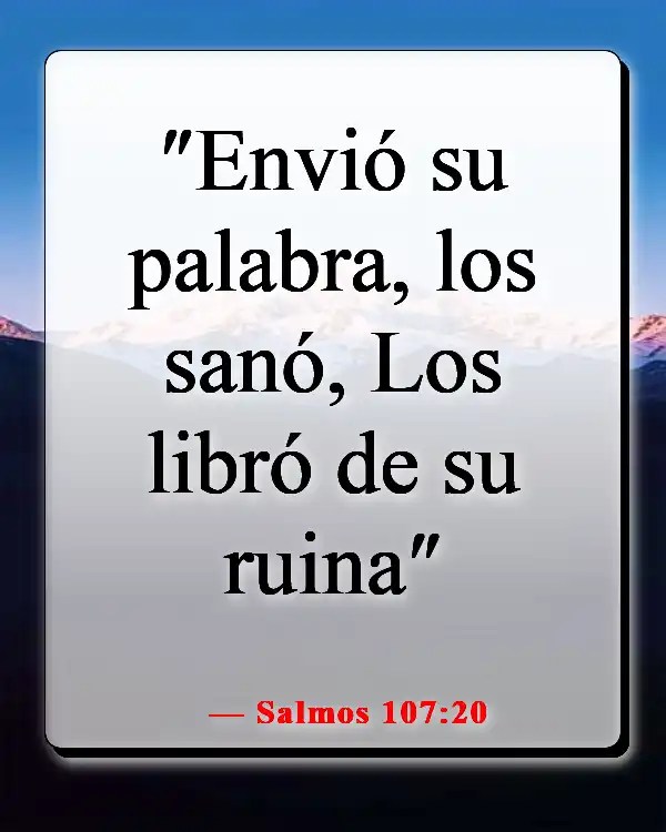 Versículos de la Biblia sobre la sanación de la mente (Salmos 107:20)