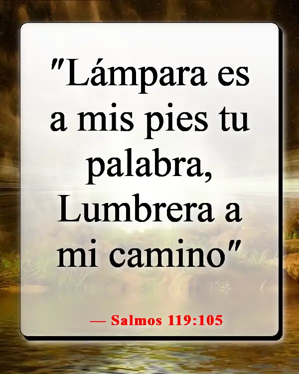 Versículos de la Biblia sobre cambiar tu mentalidad (Salmos 119:105)