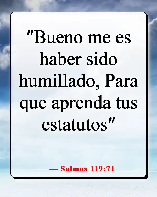 Versículo bíblico sobre las pruebas que nos hacen más fuertes (Salmos 119:71)