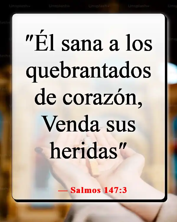 Versículos de la Biblia sobre la sanación de la mente (Salmos 147:3)