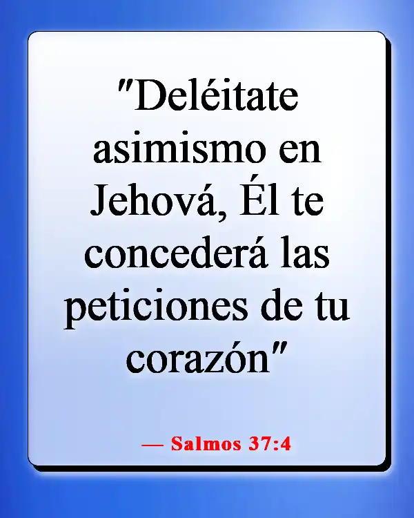 Versículos de la Biblia sobre cómo Dios te envía a la persona correcta (Salmos 37:4)