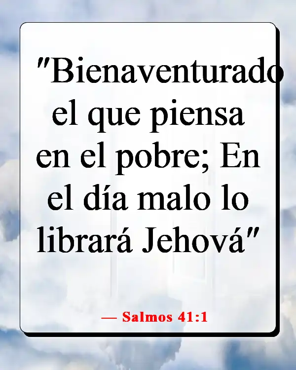 Versículos de la Biblia sobre el cuidado de los pobres y enfermos (Salmos 41:1)
