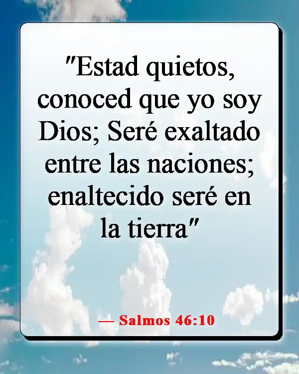 Versículos bíblicos sobre el destino (Salmos 46:10)