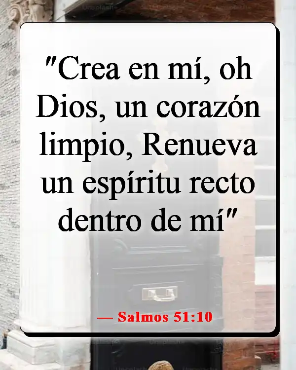 Versículos de la Biblia sobre cambiar tu mentalidad (Salmos 51:10)