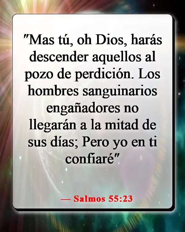 Versículos de la Biblia sobre el castigo de los malvados (Salmos 55:23)