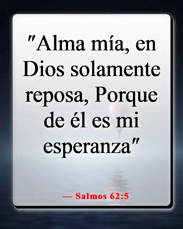 Versículos de la Biblia sobre la sanación de la mente (Salmos 62:5)