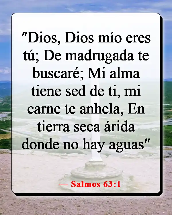 Versículo de la Biblia sobre la relación íntima con Dios (Salmos 63:1)