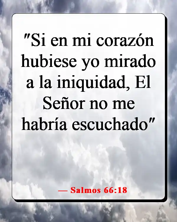 Versículos bíblicos sobre los obstáculos para el crecimiento espiritual (Salmos 66:18)
