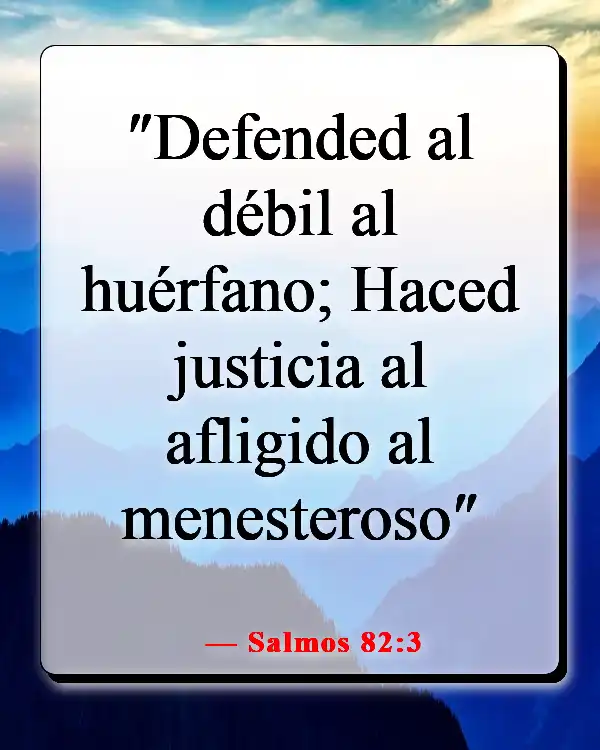 Versículos de la Biblia sobre luchar por lo que es correcto (Salmos 82:3)