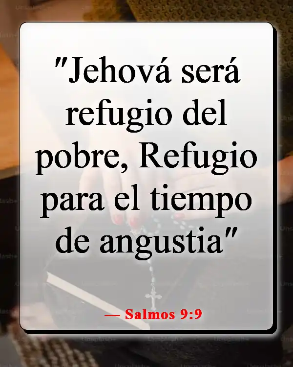 Versículo bíblico sobre las pruebas que nos hacen más fuertes (Salmos 9:9)