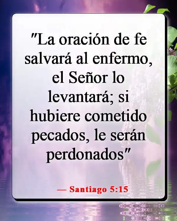 Versículos de la Biblia sobre la sanación de la mente (Santiago 5:15)